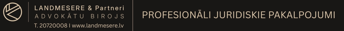 "Zvērinātu advokātu birojs LANDMESERE un partneri", SIA