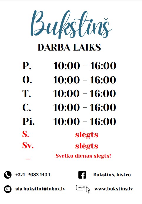 "Bukstiņš" jaunais darba laiks