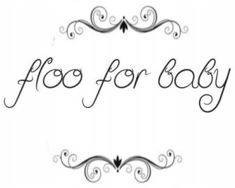 FLOO FOR BABY