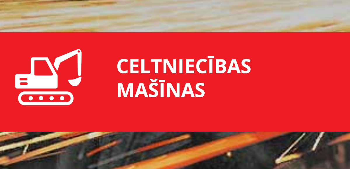 Traktori, iekrāvēji, komunālā tehnika, kompresori, ģeneratori, betona maisītāji uc.